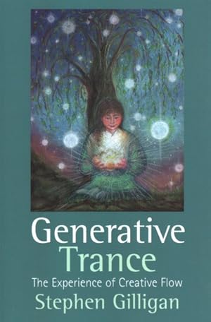 Image du vendeur pour Generative Transe : The Experience of Creative Flow mis en vente par GreatBookPrices