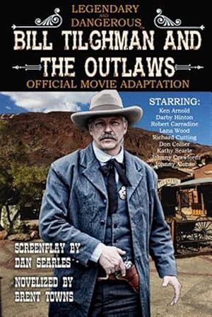 Immagine del venditore per Bill Tilghman and the Outlaws venduto da GreatBookPrices