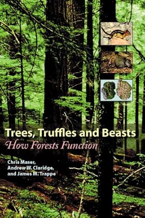 Imagen del vendedor de Trees, Truffles, and Beasts : How Forests Function a la venta por GreatBookPrices