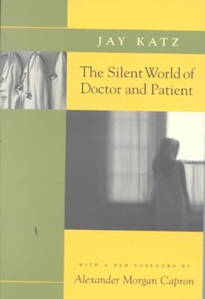 Seller image for Silent World of Doctor and Patient for sale by GreatBookPrices