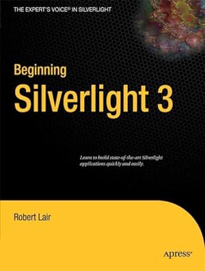 Seller image for Beginning Silverlight 3 : From Novice to Professional for sale by GreatBookPrices