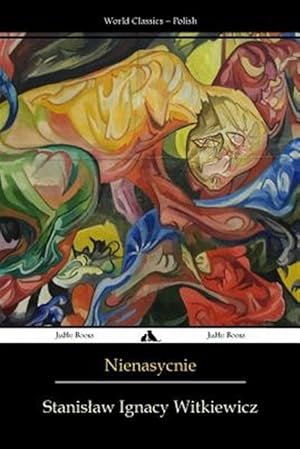 Image du vendeur pour Nienasycenie -Language: polish mis en vente par GreatBookPrices