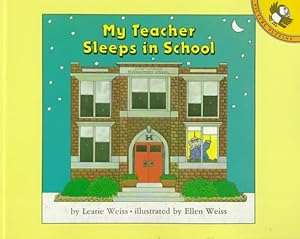 Seller image for My Teacher Sleeps in School for sale by GreatBookPrices