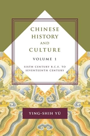 Immagine del venditore per Chinese History and Culture : Seventeenth Century Through Twentieth Century venduto da GreatBookPrices