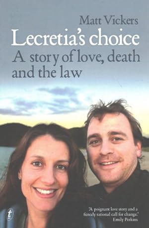 Seller image for Lecretia's Choice : A story of love, death and the law for sale by GreatBookPrices