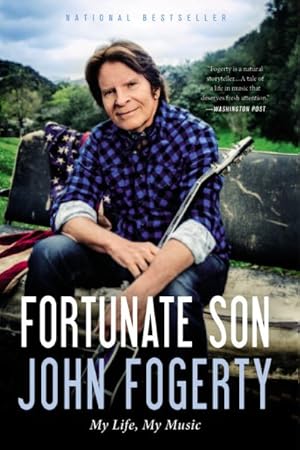 Imagen del vendedor de Fortunate Son : My Life, My Music a la venta por GreatBookPrices