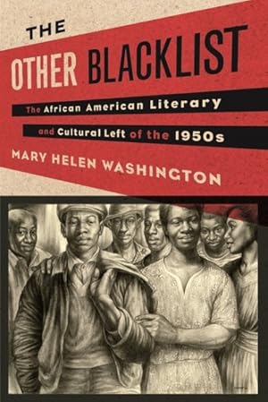 Seller image for Other Blacklist : The African American Literary and Cultural Left of the 1950s for sale by GreatBookPrices