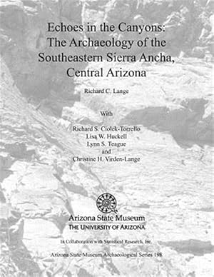 Immagine del venditore per Echoes in the Canyons : The Archaeology of the Southeastern Sierra Ancha, Central Arizona venduto da GreatBookPrices