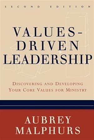 Seller image for Values-Driven Leadership : Discovering and Developing Your Core Values for Ministry for sale by GreatBookPrices