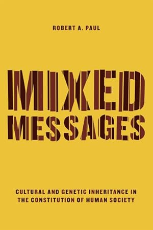 Immagine del venditore per Mixed Messages : Cultural and Genetic Inheritance in the Constitution of Human Society venduto da GreatBookPrices