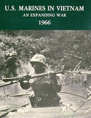 Seller image for U.s. Marines in Vietnam : An Expanding War - 1966 for sale by GreatBookPrices