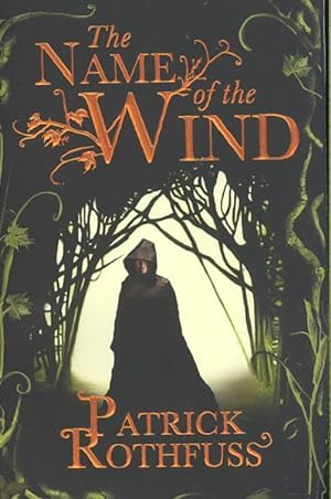 Imagen del vendedor de Name of the Wind : The Kingkiller Chronicle: Book 1 a la venta por GreatBookPrices