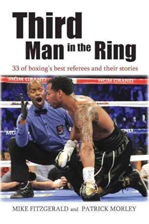 Seller image for Third Man in the Ring : 33 of Boxing's Best Referees and Their Stories for sale by GreatBookPrices