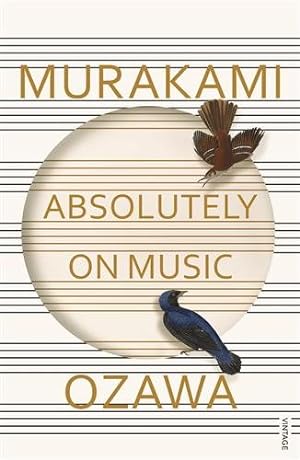 Seller image for Absolutely on Music : Conversations With Seiji Ozawa for sale by GreatBookPrices