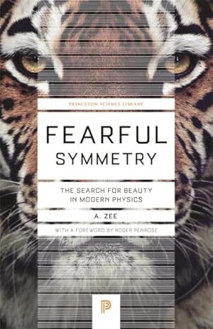 Imagen del vendedor de Fearful Symmetry : The Search for Beauty in Modern Physics a la venta por GreatBookPrices