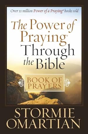 Seller image for Power of Praying Through the Bible Book of Prayers for sale by GreatBookPrices