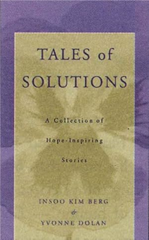 Imagen del vendedor de Tales of Solutions : A Collection of Hope-Inspiring Stories a la venta por GreatBookPrices