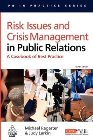Seller image for Risk Issues and Crisis Management in Public Relations : A Casebook of Best Practice for sale by GreatBookPrices