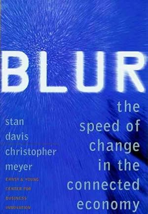 Seller image for Blur : The Speed of Change in the Connected Economy for sale by GreatBookPrices