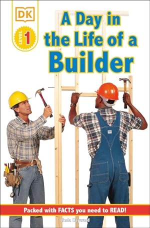 Seller image for Day in the Life of a Builder for sale by GreatBookPrices