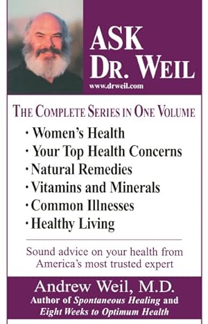 Image du vendeur pour Ask Dr. Weil mis en vente par GreatBookPrices