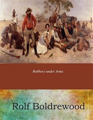 Seller image for Robbery Under Arms for sale by GreatBookPrices