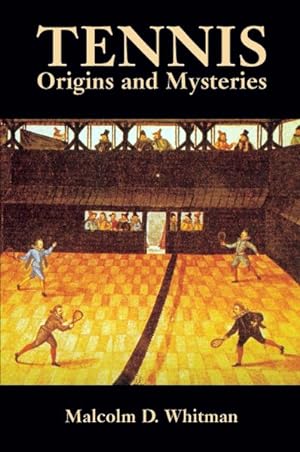 Seller image for Tennis : Origins and Mysteries for sale by GreatBookPrices