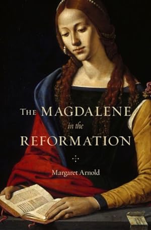Seller image for Magdalene in the Reformation for sale by GreatBookPrices