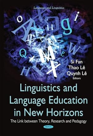 Seller image for Linguistics and Language Education in New Horizons : The Link Between Theory, Research and Pedagogy for sale by GreatBookPrices