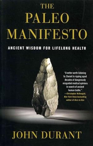 Image du vendeur pour Paleo Manifesto : Ancient Wisdom for Lifelong Health mis en vente par GreatBookPrices