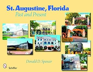 Seller image for St. Augustine, Florida : Past and Present for sale by GreatBookPrices