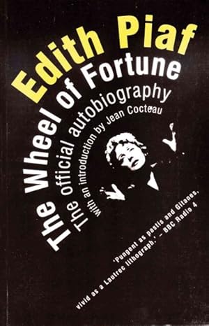 Seller image for Wheel Of Fortune : The Autobiography of Edith Piaf for sale by GreatBookPrices