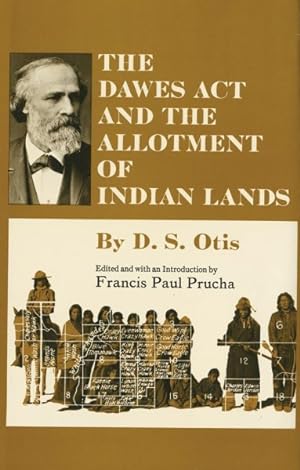 Image du vendeur pour Dawes Act and the Allotment of Indian Lands mis en vente par GreatBookPrices