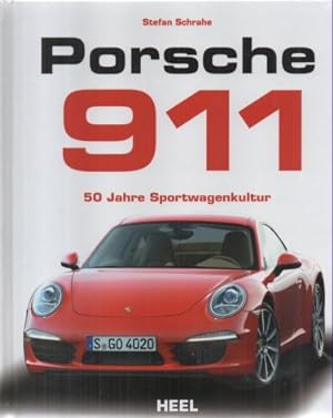 Porsche 911. 50 Jahre Sportwagenkultur.