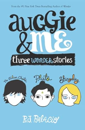 Imagen del vendedor de Auggie & Me : Three Wonder Stories a la venta por GreatBookPrices