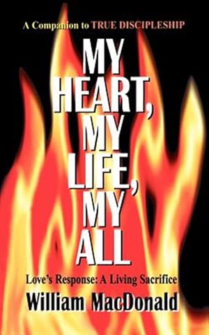 Seller image for My Heart, My Life, My All for sale by GreatBookPrices
