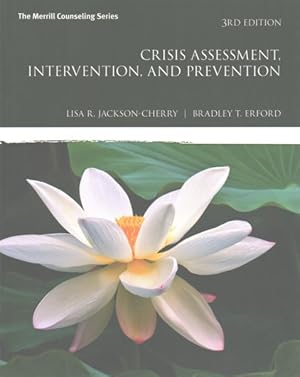 Image du vendeur pour Crisis Assessment, Intervention, and Prevention mis en vente par GreatBookPrices