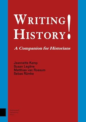 Seller image for Writing History! : A Companion for Historians for sale by GreatBookPrices