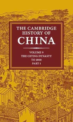 Seller image for Cambridge History of China : The Ch'Ing Empire to 1800 for sale by GreatBookPrices