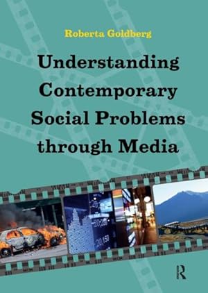 Image du vendeur pour Understanding Contemporary Social Problems Through Media mis en vente par GreatBookPrices