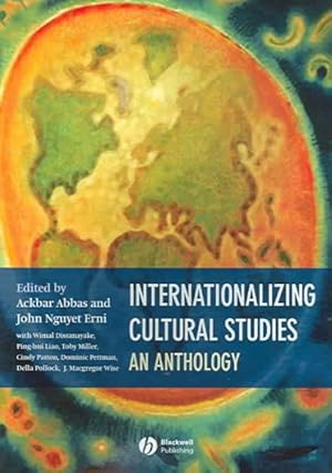 Seller image for Internationalizing Cultural Studies : An Anthology for sale by GreatBookPrices