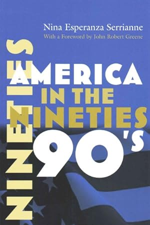 Bild des Verkufers fr America in the Nineties zum Verkauf von GreatBookPrices