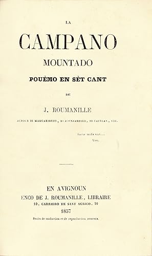 La Campano mountado. Pouèmo en sèt cant de J. Roumanille autour di Margarideto, di Sounjarello, d...