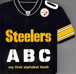 Seller image for Pittsburgh Steelers ABC : My First Alphabet Book for sale by GreatBookPrices