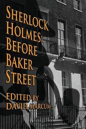 Image du vendeur pour Sherlock Holmes : Before Baker Street mis en vente par GreatBookPrices
