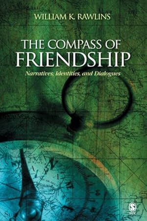 Image du vendeur pour Compass of Friendship : Narratives, Identities, and Dialogues mis en vente par GreatBookPrices