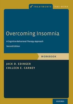 Seller image for Overcoming Insomnia : A Cognitive-Behavioral Therapy Approach for sale by GreatBookPrices