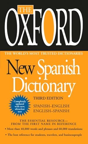 Seller image for The Oxford New Spanish Dictionary : Spanish-english English - Spanish Espanol-ingles Ingles-espanol for sale by GreatBookPrices