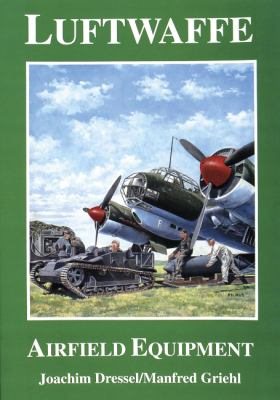 Seller image for Luftwaffe Airfield Equipment for sale by GreatBookPrices