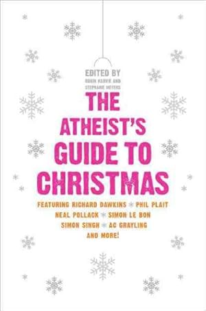 Immagine del venditore per Atheist's Guide to Christmas venduto da GreatBookPrices